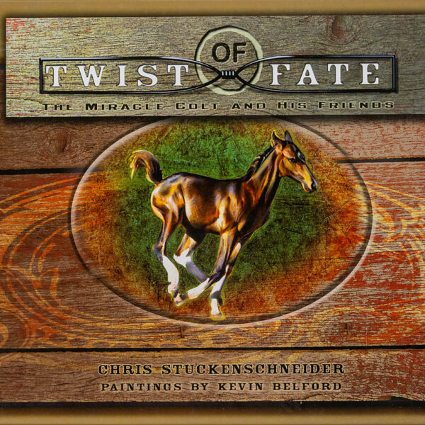 book cover: Twist of Fate: The Miracle Colt and His Friends